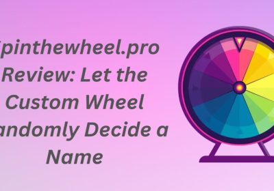 Spinthewheel.pro Review: Let the Custom Wheel Randomly Decide a Name